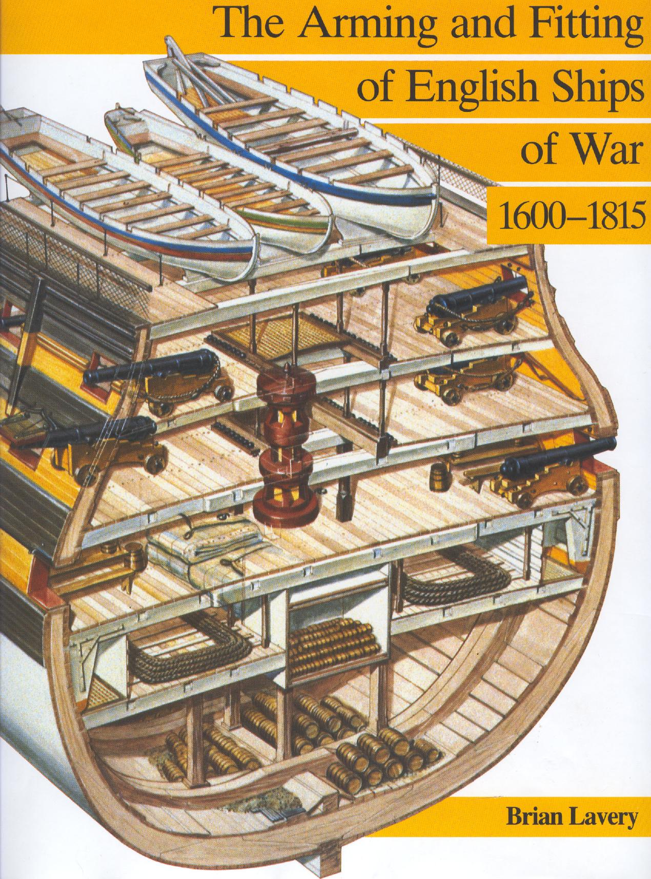 Arming and fitting of english ship of war 1600-1815 by B.Lavery