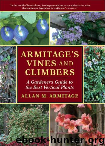 Armitage's Vines and Climbers by Allan M. Armitage
