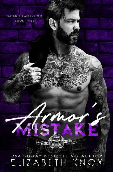 Armor's Mistake (Satan's Raiders MC Book 3) by Elizabeth Knox