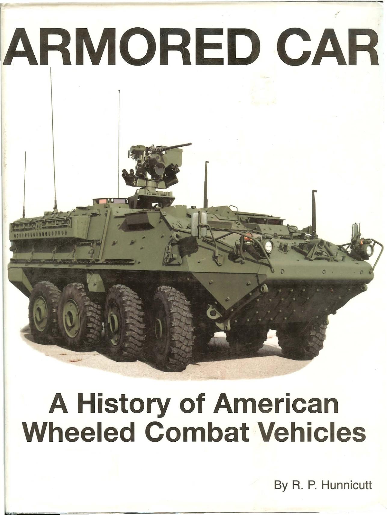 Armored Car A History of American Wheeled Combat Vehicles by Unknown