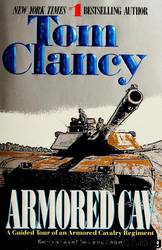 Armored Cav by Tom Clancy