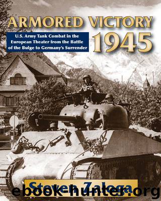 Armored Victory 1945 by Zaloga Steve