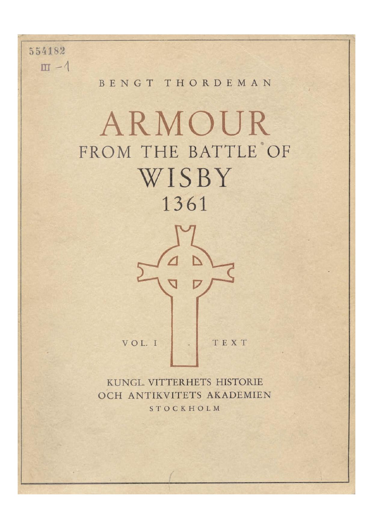 Armour from the Battle of Wisby 1361. Vol. I by Bengt Thordeman