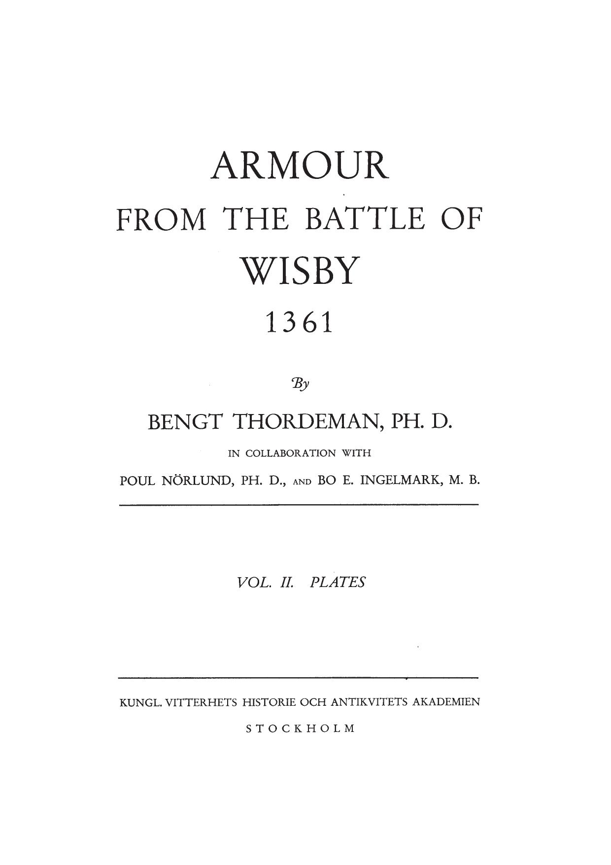 Armour from the Battle of Wisby 1361. Vol. I, Vol. II (Repost) by 1361. Vol. I Vol. II