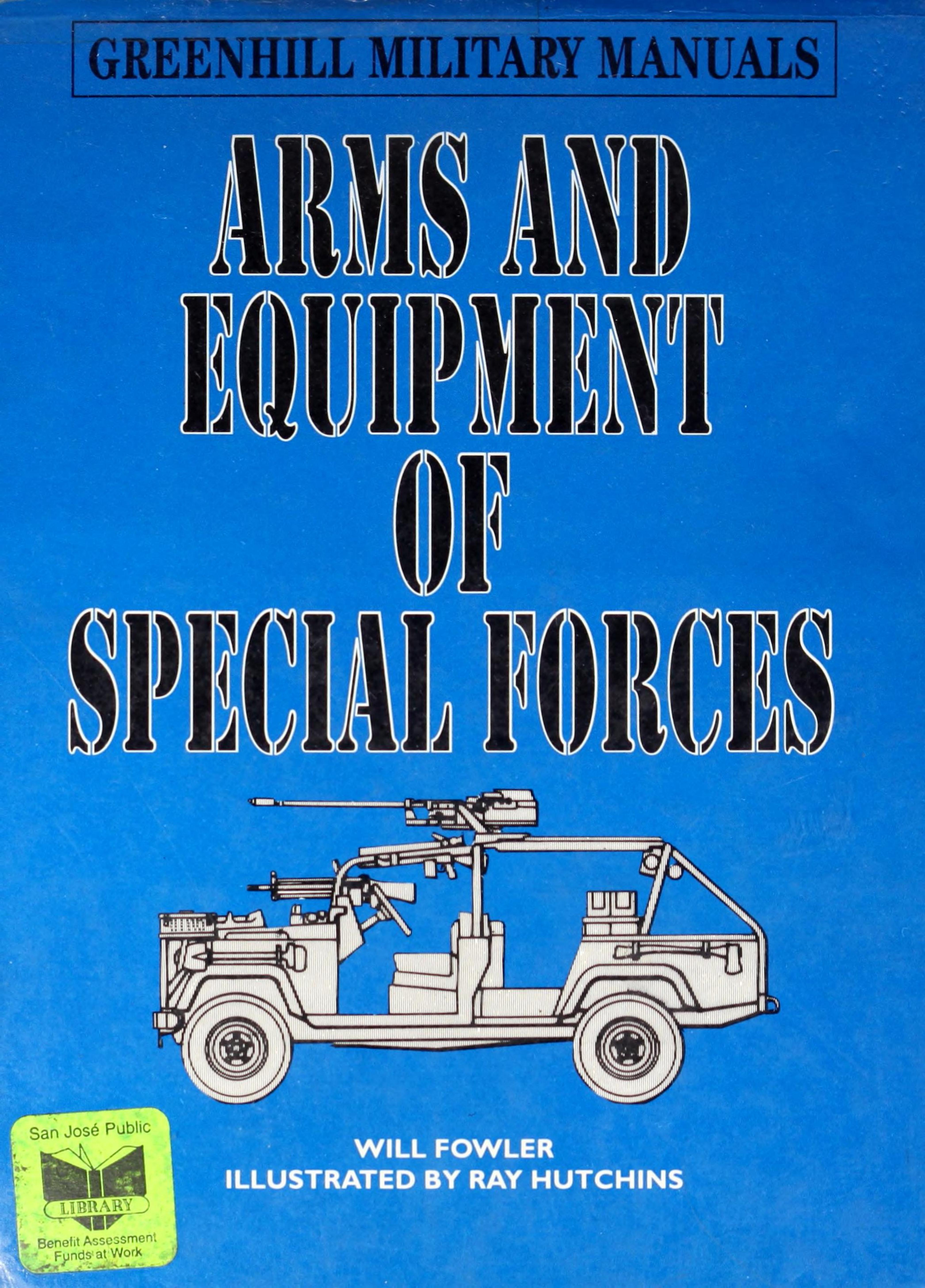 Arms and Equipment of Special Forces (Greenhill Military Manuals) by Unknow