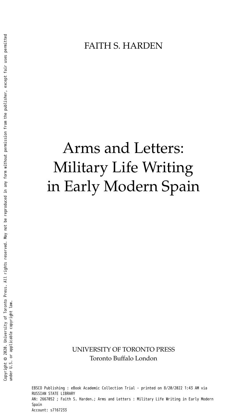 Arms and Letters: Military Life Writing in Early Modern Spain (Toronto Iberic) by Faith S. Harden