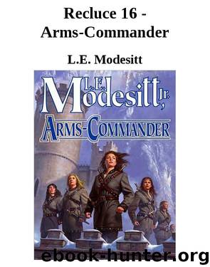 Arms-Commander by L. E. Modesitt Jr