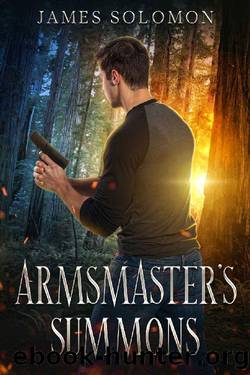 Armsmaster's Summons by James Solomon
