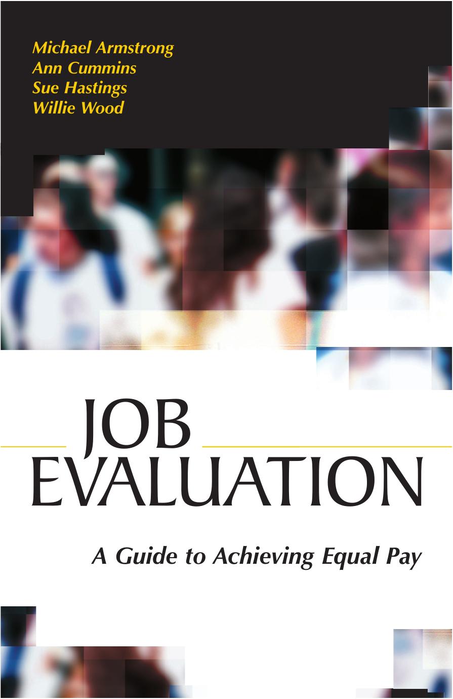 Armstrong M., Cummins A., Hastings S. by Job Evaluation- A Guide to Achieving Equal Pay (1st edition)(2005)(220s)