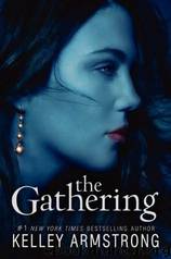 Armstrong, Kelley - The Darkness Rising 01 - Gathering by Armstrong Kelley
