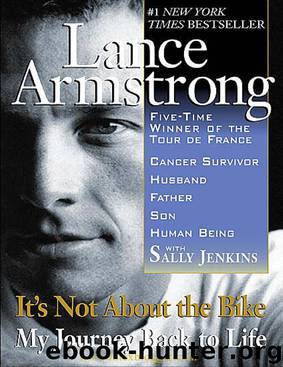 Armstrong, Lance by Its Not About the Bike