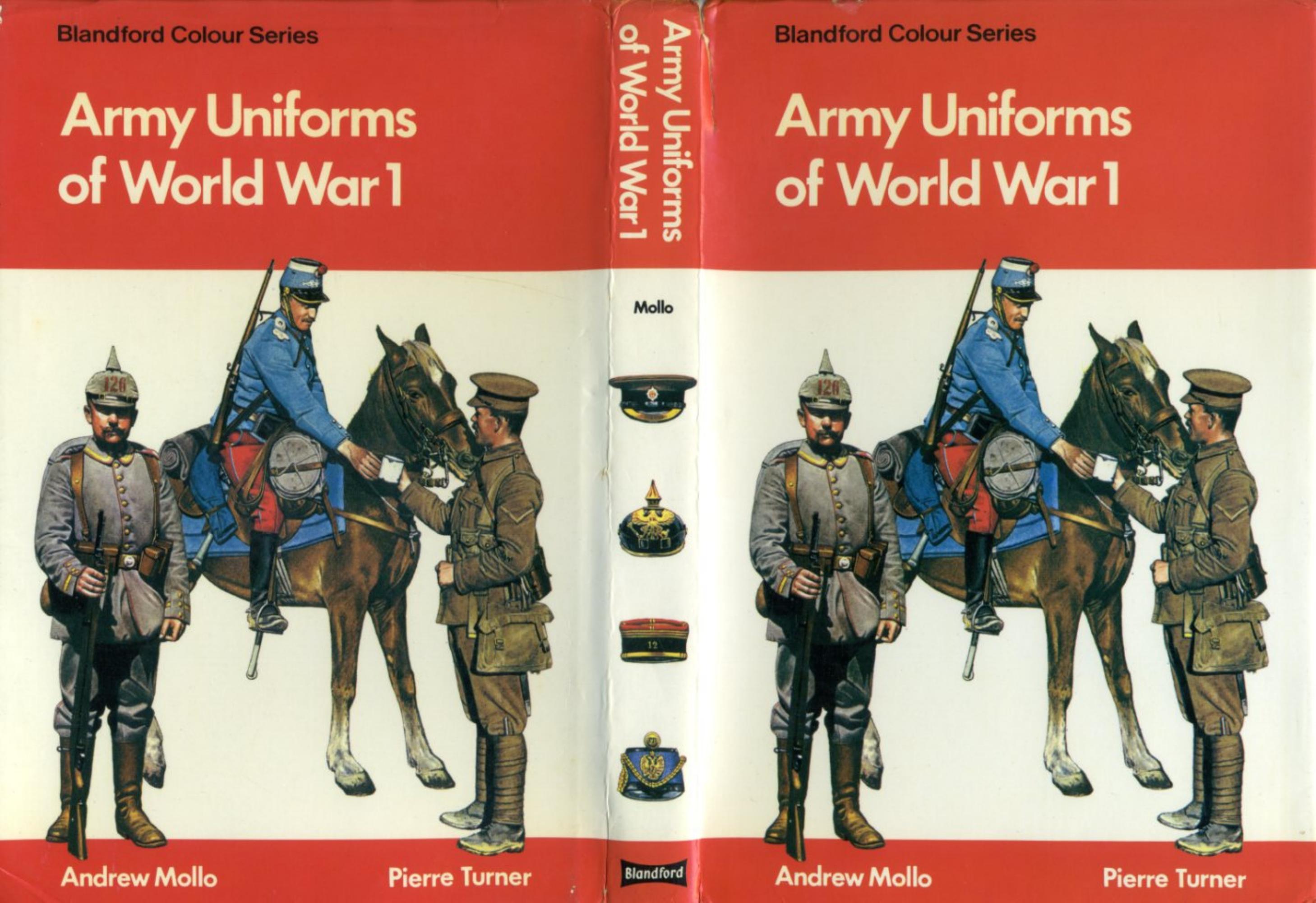 Army Uniforms of World War 1 by European & United States Armies & Aviation Services (Blandford Colour Series)