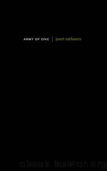 Army of One by Janet Sarbanes