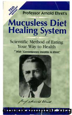 Arnold Mucusless Diet by Unknown