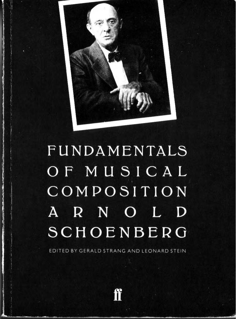Arnold Schoenberg, Fundamentals Of Musical Composition by Unknown