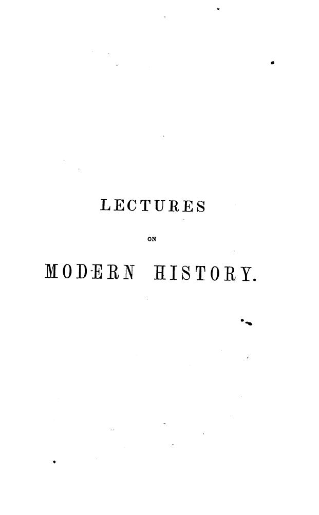 Arnold, BY Thomas Arnold - Introductory lectures on modern history by 1845