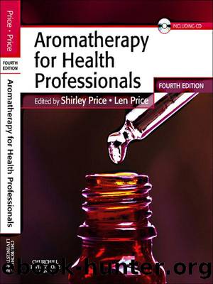 Aromatherapy for Health Professionals (Price, Aromatherapy for Health Professionals) by Len Price & Shirley Price