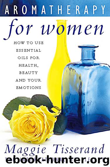 Aromatherapy for Women by Maggie Tisserand