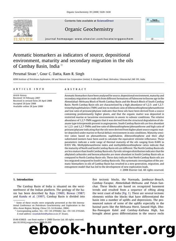 Aromatic biomarkers as indicators of source, depositional environment, maturity and secondary migration in the oils of Cambay Basin, India by Perumal Sivan; Gour C. Datta; Ram R. Singh