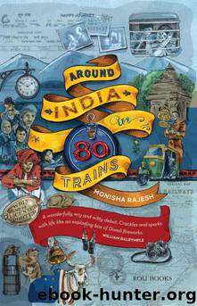 Around India in 80 Trains by Rajesh Monisha
