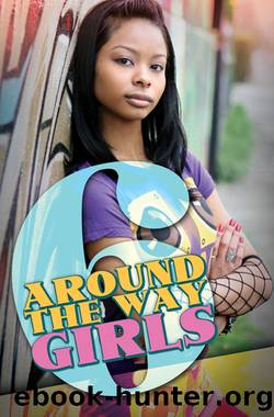 Around the Way Girls 6 by Meisha Camm