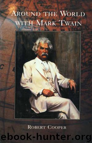 Around the World With Mark Twain by Robert Cooper