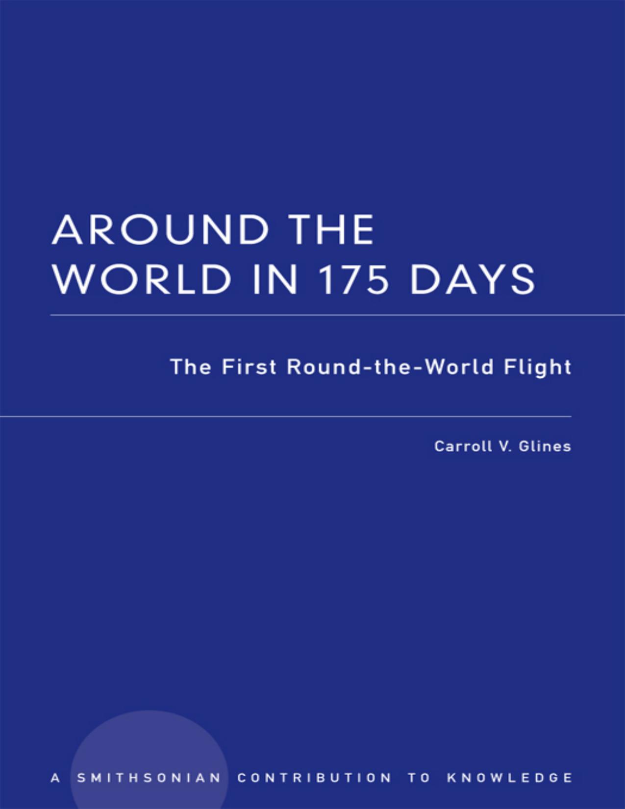 Around the World in 175 Days by Carroll V. Glines