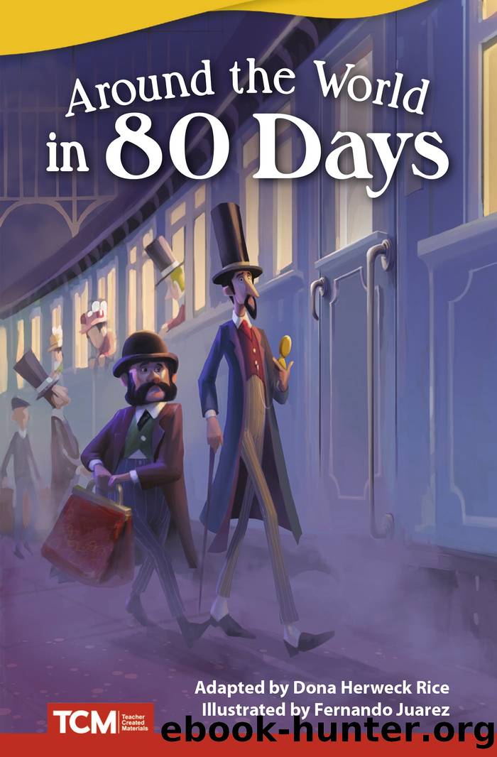 Around the World in 80 Days by Dona Herweck Rice