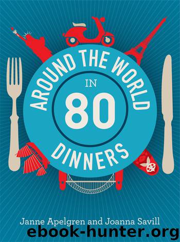 Around the World in 80 Dinners by Janne Apelgren
