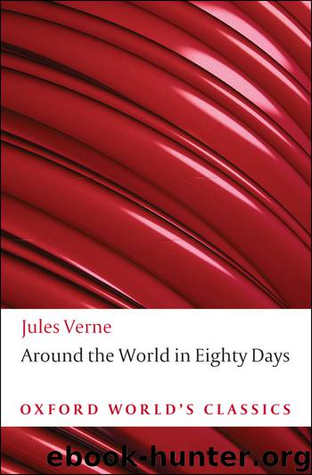 Around the World in Eighty Days (Oxford World’s Classics) by Jules Verne