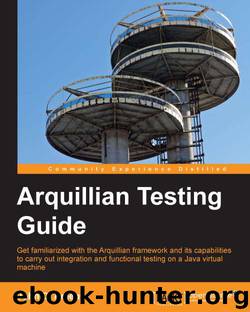 Arquillian Testing Guide by Arquillian Testing Guide 2013