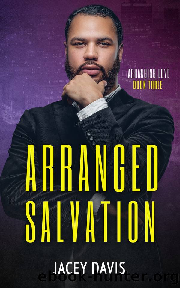 Arranged Salvation: Arranging Love Book Three by Jacey Davis
