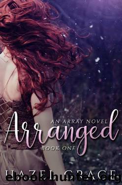 Arranged_An Array Novel by Hazel Grace