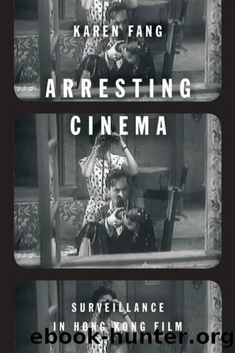Arresting Cinema by Karen Fang