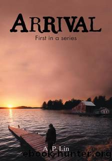 Arrival by A.P. Lynn