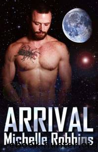 Arrival by Michelle Robbins