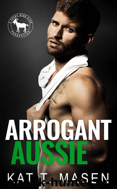 Arrogant Aussie by Masen Kat & Club Hero