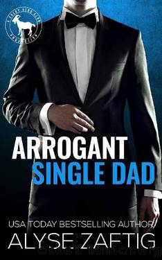 Arrogant Single Dad: A Hero Club Novel by Alyse Zaftig & Hero Club