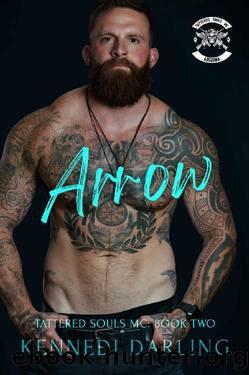 Arrow (Tattered Souls MC: Book 2) by Kennedi Darling