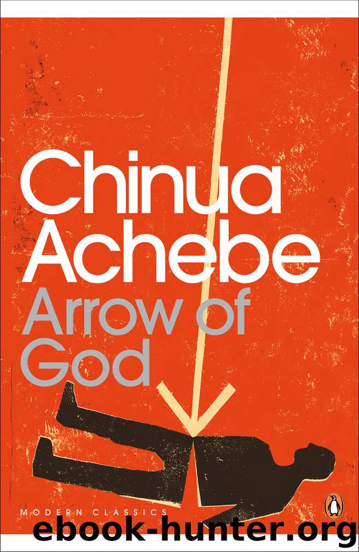 Arrow of God by Chinua Achebe