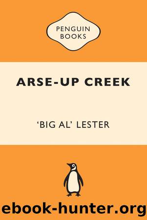 Arse-Up Creek by Al Lester