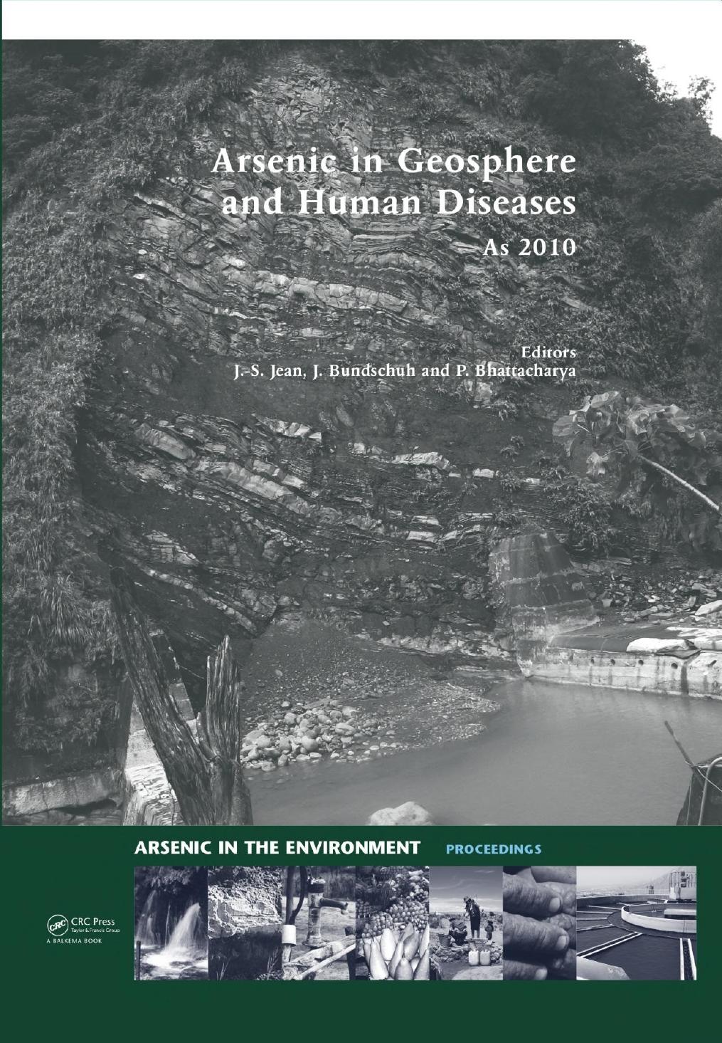 Arsenic in Geosphere and Human Diseases (2010) by Jiin-Shuh Jean