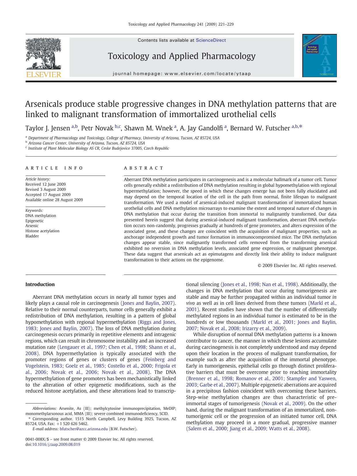 Arsenicals produce stable progressive changes in DNA methylation patterns that are linked to malignant transformation of immortalized urothelial cells by Taylor J. Jensen; Petr Novak; Shawn M. Wnek; A. Jay Gandolfi; Bernard W. Futscher