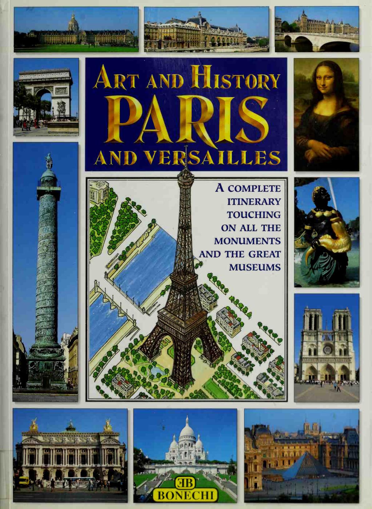 Art & History of Paris and Versailles (Bonechi Art & History Collection) by Bonechi