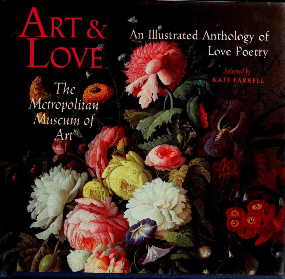 Art & love : an illustrated anthology of love poetry by Farrell Kate