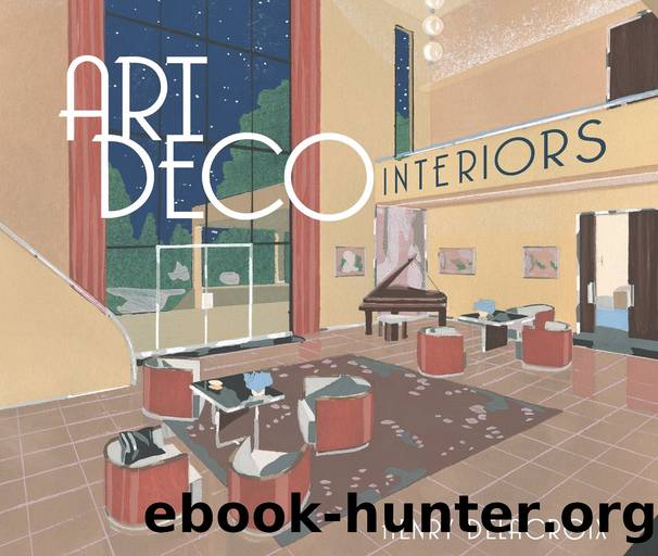 Art Deco Interiors by Henry Delacroix