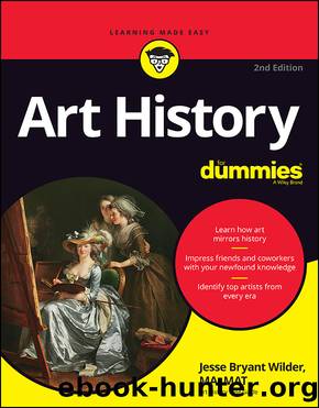 Art History for Dummies by Wilder Jesse Bryant;