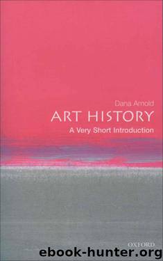 Art History_Very Short Introductions by Dana Arnold