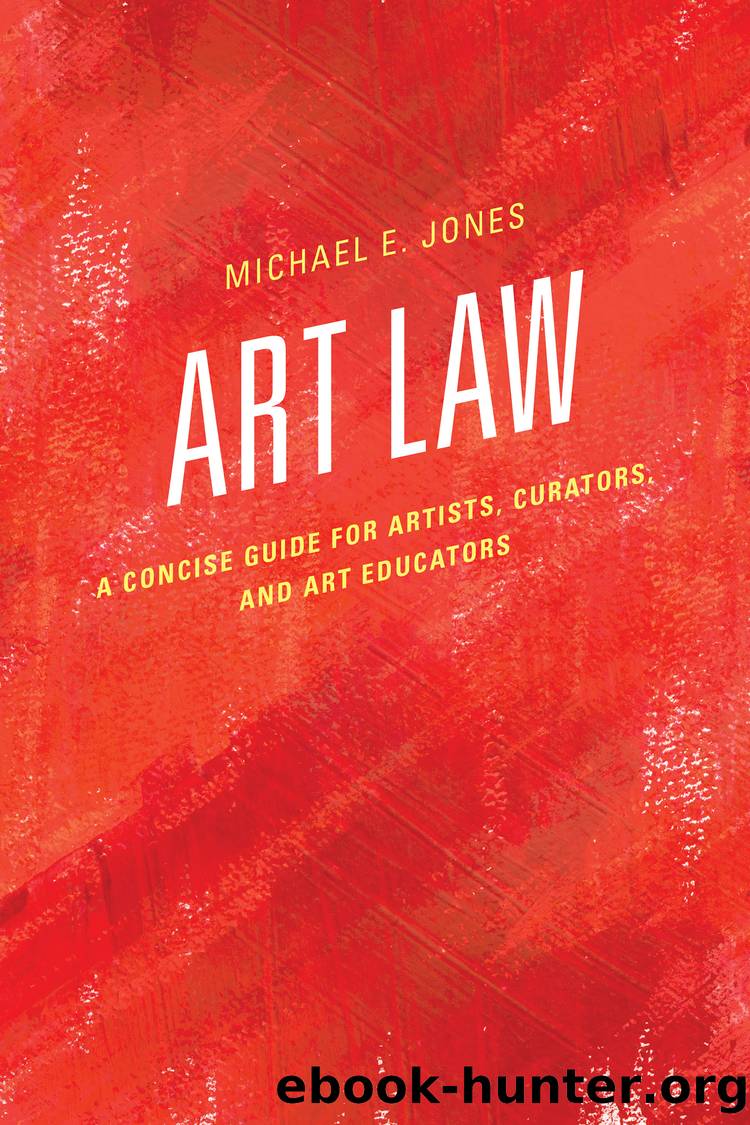 Art Law by Jones Michael E.;