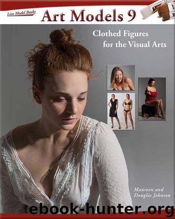 Art Models 9: Clothed Figures for the Visual Arts (Art Models series) by Douglas Johnson & Maureen Johnson